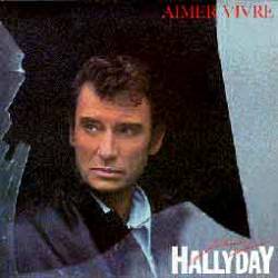 Johnny Hallyday : Aimer Vivre